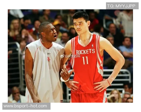 姚明与詹姆斯的友谊与篮球传奇交织的故事探讨